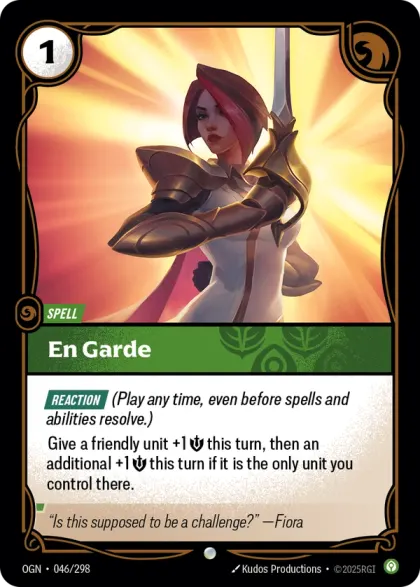 Riftbound Spell: En Garde. [Reaction] (Play any time, even before spells and abilities resolve.)
Give a friendly unit +1 [S] this turn, then an additional +1 [S] this turn if it is the only unit you control there.