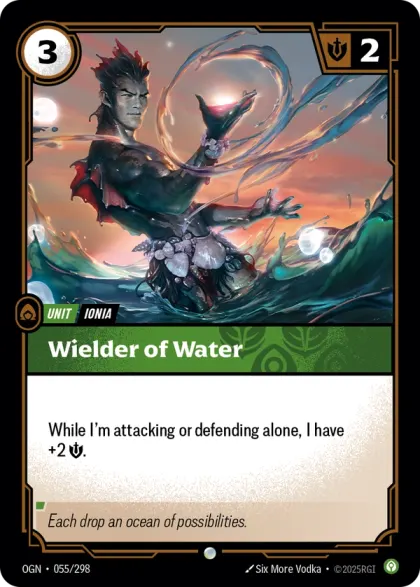 Riftbound Unit: Wielder of Water. While I'm attacking or defending alone, I have +2 [S].