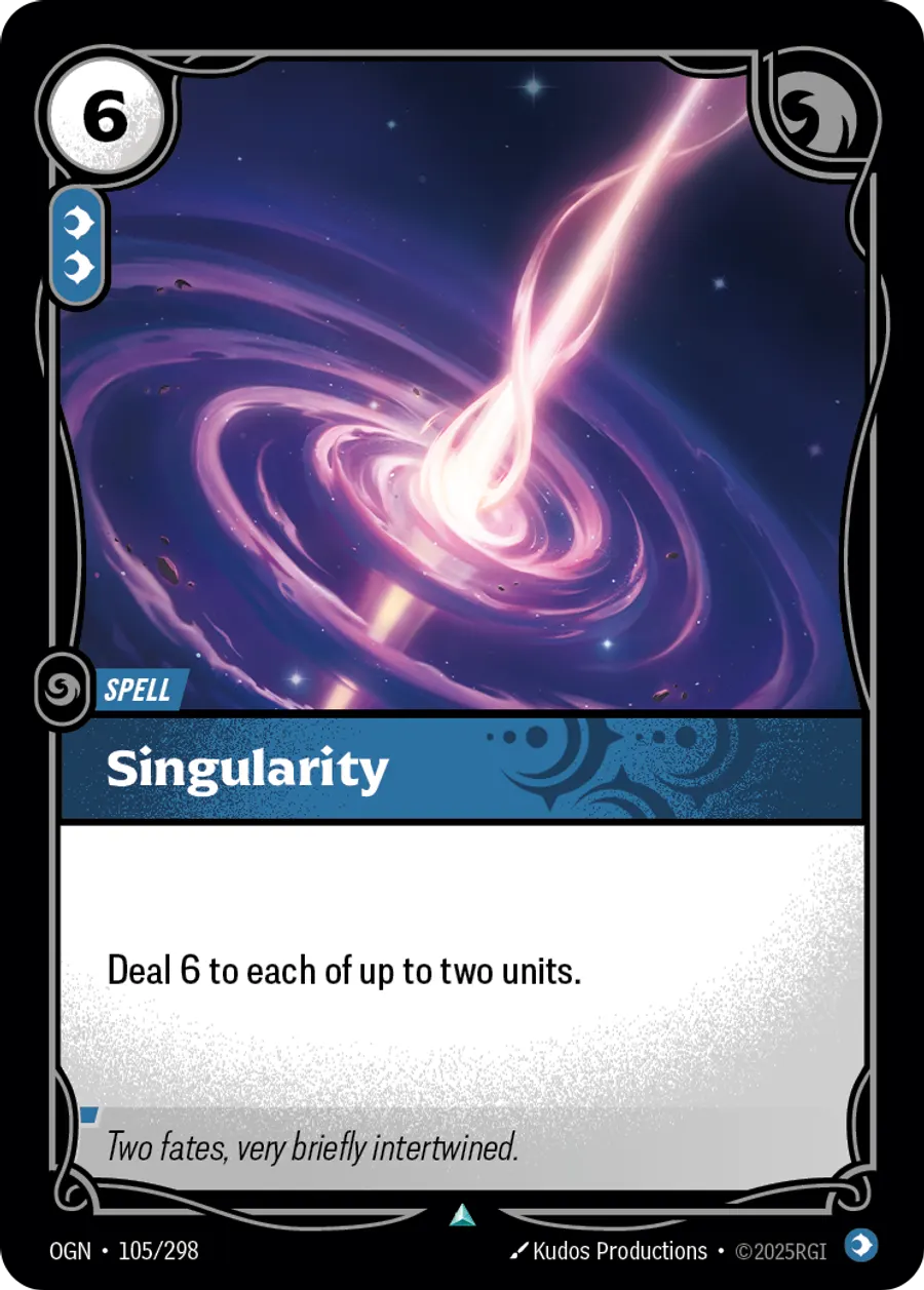 Riftbound Spell: Singularity. Deal 6 to each of up to two units.