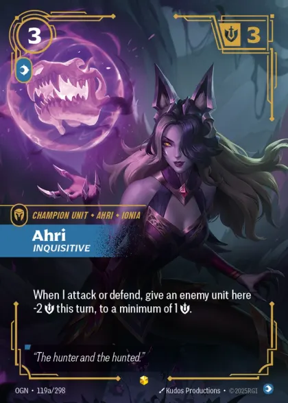 Riftbound Unit: Ahri, Inquisitive. When I attack or defend, give an enemy unit here -2 [S] this turn, to a minimum of 1 [S].