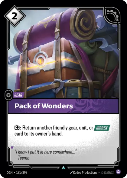 Riftbound Gear: Pack of Wonders. [E]: Return another friendly gear, unit, or [Hidden] card to its owner's hand.