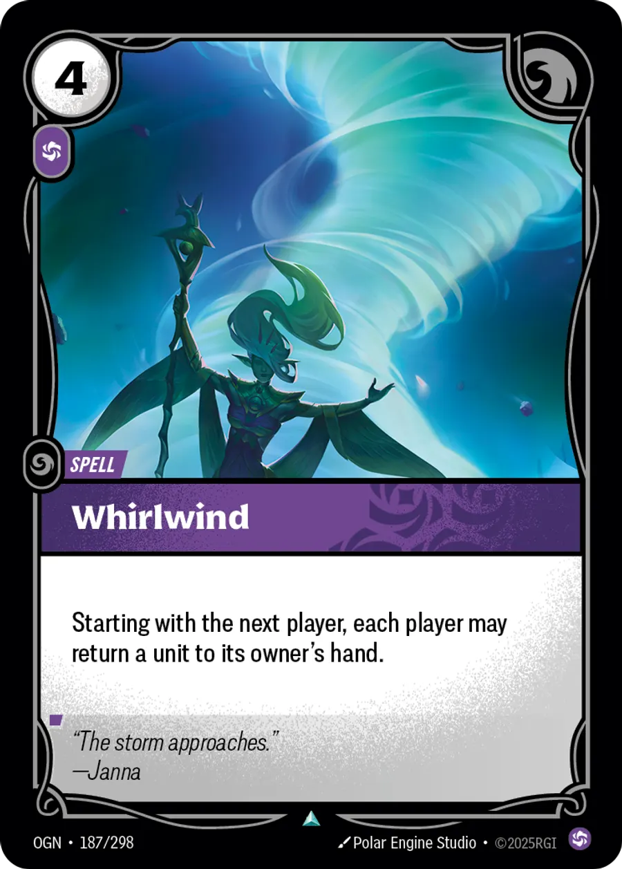 Riftbound Spell: Whirlwind. Starting with the next player, each player may return a unit to its owner's hand.