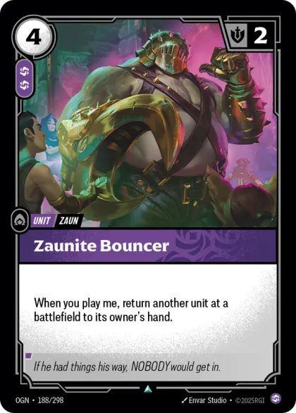 Riftbound Unit: Zaunite Bouncer. When you play me, return another unit at a battlefield to its owner's hand.
