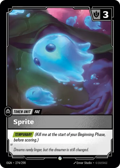 Riftbound Unit: Sprite. [Temporary] (Kill me at the start of your Beginning Phase, before scoring.)