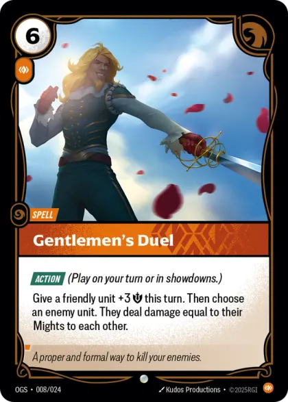 Riftbound Spell: Gentlemen's Duel. [Action] (Play on your turn or in showdowns.)
Give a friendly unit +3 [S] this turn. Then choose an enemy unit. They deal damage equal to their Mights to each other.
