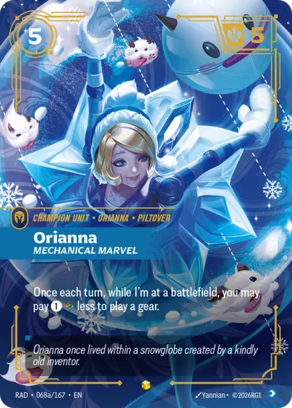 Riftbound Unit: Orianna, Mechanical Marvel. Once each turn, while I'm at a battlefield, you may pay [1][A] less to play a gear.