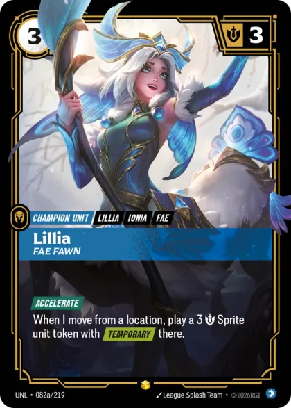 Riftbound Unit: Lillia, Fae Fawn. [Accelerate]
When I move from a location, play a 3 [S] Sprite unit token with [Temporary] there.