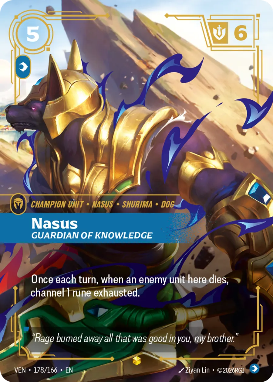 Riftbound Unit: Nasus, Guardian of Knowledge. Once each turn, when an enemy unit here dies, channel 1 rune exhausted.